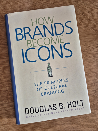 How brands become Icons - Douglass B. Holt