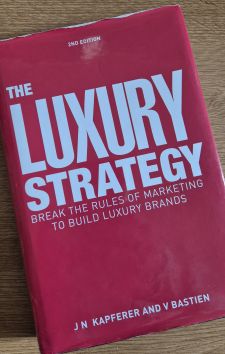 The Luxury Strategy - by JN Kapferer and V Bastein